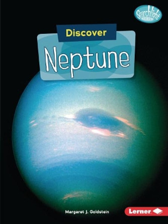 Discover Neptune by Margaret Goldstein 9781541527881