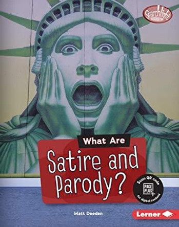 What Are Satire and Parody? by Matt Doeden 9781541574748