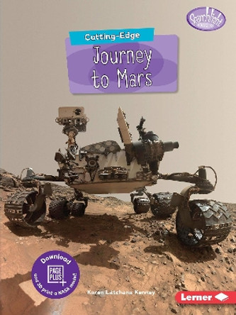 Cutting-Edge Journey to Mars by Karen Kenney 9781541574854