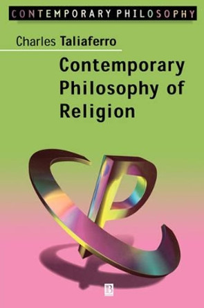 Contemporary Philosophy of Religion by Charles Taliaferro 9781557864499