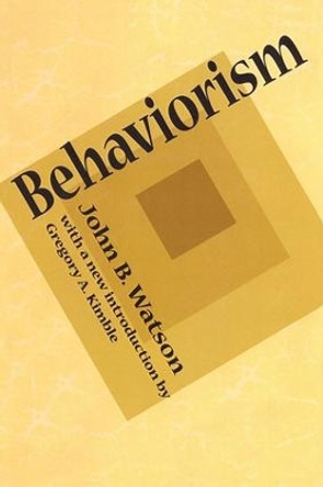 Behaviorism John B. Watson 9781560009948