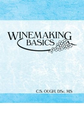 Winemaking Basics by C. S. Ough 9781560220060