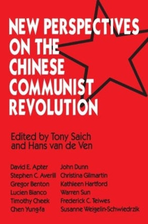 New Perspectives on the Chinese Revolution by Tony Saich 9781563244292