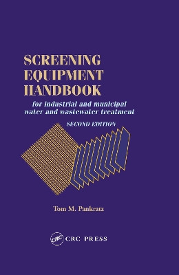 Screening Equipment Handbook by Thomas M. Pankratz 9781566762564