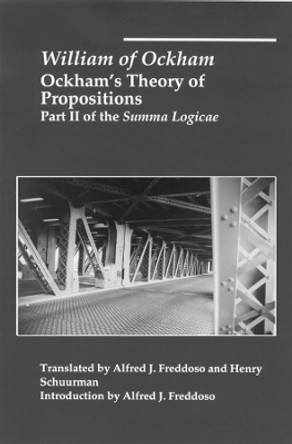 Ockham's Theory of Propositions: Part II of the Summa Logicae by William of Ockham 9781587316050