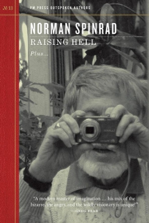 Raising Hell: Plus... by Norman Spinrad 9781604868104