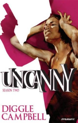 Uncanny Volume 2 Andy Diggle 9781606908297