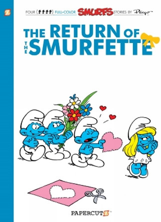 Smurfs #10: The Return of the Smurfette, The by Peyo 9781597072922 Smurfs #10: The Return of the Smurfette, The by Peyo 9781597072922