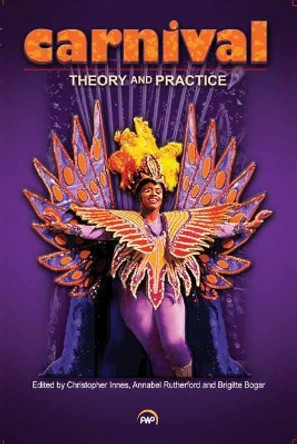 Carnival - Theory And Practise by Annabel Rutherford 9781592218493