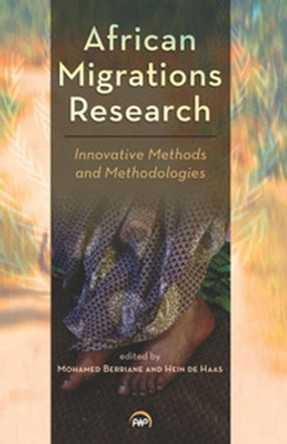 African Migrations Research: Innovative Methods and Methodologies by Mohamed Berriane 9781592218943