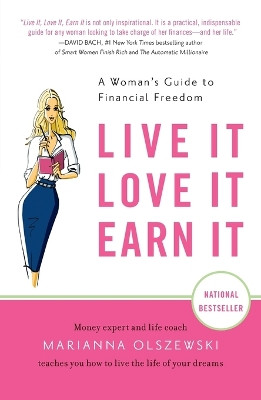 Live It, Love It, Earn It Marianna Olszewski 9781591844310