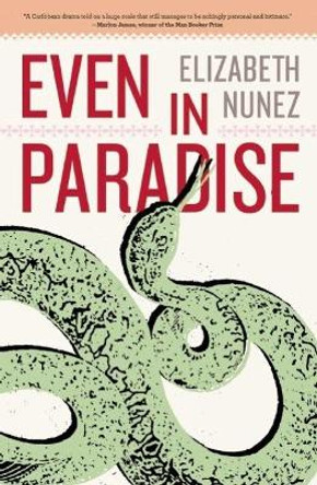 Even In Paradise: A Novel by Elizabeth Nunez 9781617754401