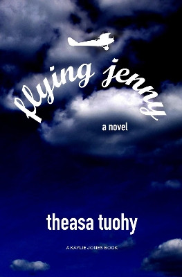 Flying Jenny by Theasa Tuohy 9781617756214