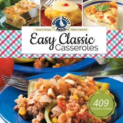 Easy Classic Casseroles by Gooseberry Patch 9781620932353