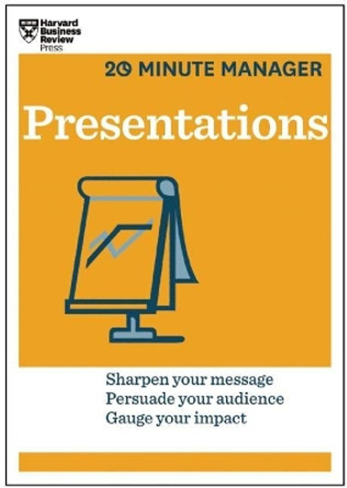 Presentations (HBR 20-Minute Manager Series) by Harvard Business Review 9781625270863