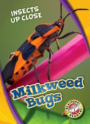 Milkweed Bugs by Patrick Perish 9781626177161