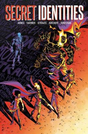 Secret Identities Volume 1 by Brian Joines 9781632154408