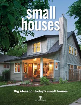 Small Houses Fine Homebuildi 9781641550628