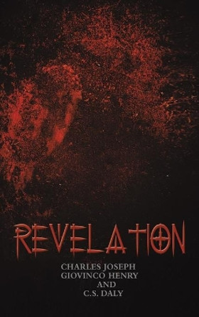 Revelation by Charles Joseph Giovinco Henry 9781643784489