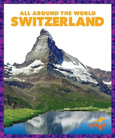 Switzerland by Kristine Spanier 9781641286626