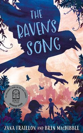 The Raven's Song by Bren MacDibble 9781910646854