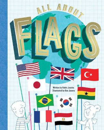 All About Flags by Robin Jacobs 9781800660458