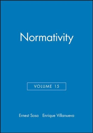 Normativity by Ernest Sosa 9781405138116