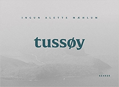 Tussoy by Ingun Alett Maehlum 9783868288131