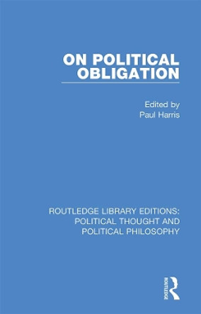 On Political Obligation by Paul Harris 9780367220709