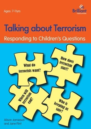 Talking about Terrorism: Responding to Children's Questions by Alison Jamieson 9781783172788