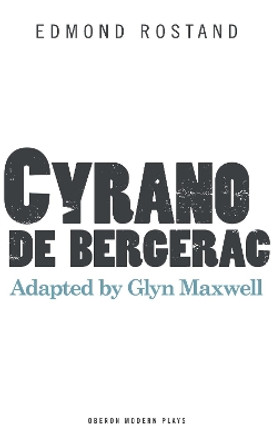 Cyrano de Bergerac by Edmond Rostand 9781783190331