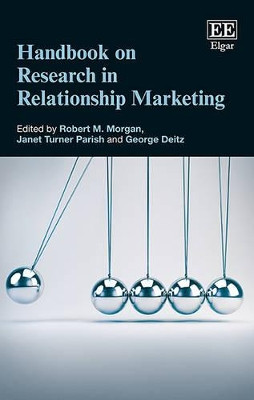Handbook on Research in Relationship Marketing by Robert M. Morgan 9781783479405