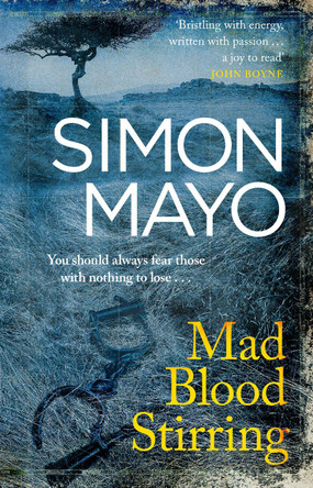 Mad Blood Stirring by Simon Mayo 9781784162962