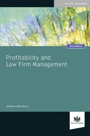 Profitability and Law Firm Management by Andrew Otterburn 9781784460174