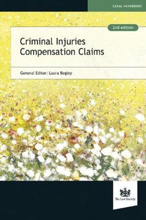 Criminal Injuries Compensation Claims by Laura Begley 9781784460297