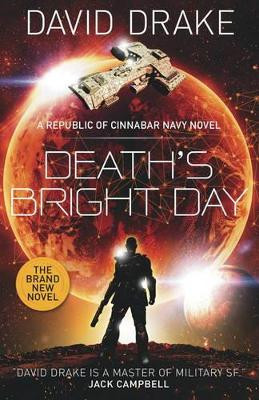 Death's Bright Day by David Drake 9781785652172