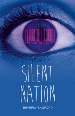 Silent Nation by Beverly Sanford 9781784646097