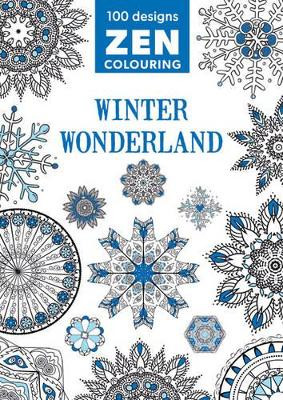 Zen Colouring - Winter Wonderland by GMC Editors 9781784941321