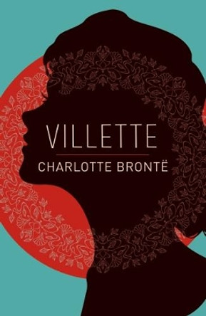 Villette by Charlotte Bronte 9781788280563