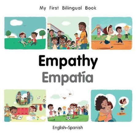 My First Bilingual Book-Empathy (English-Spanish) by Patricia Billings 9781785088520