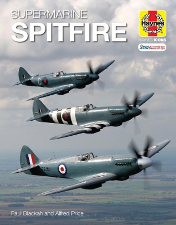 Supermarine Spitfire (Icon): 1936 onwards (all marks) by Blackah Price 9781785215742