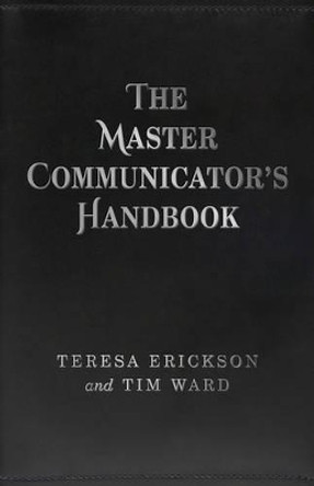 The Master Communicator's Handbook by Tim Ward 9781785351532