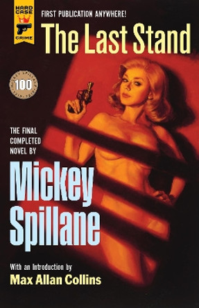 The Last Stand by Mickey Spillane 9781785656996