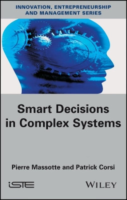 Smart Decisions in Complex Systems by Pierre Massotte 9781786301109