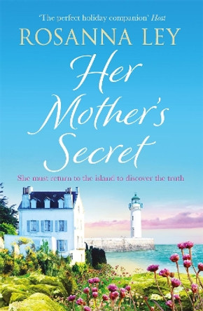 Her Mother's Secret by Rosanna Ley 9781786483423