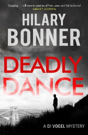 Deadly Dance by Hilary Bonner 9781786894939