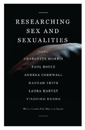 Researching Sex and Sexualities by Paul Boyce 9781786993199