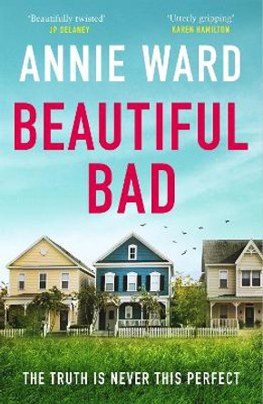 Beautiful Bad by Annie Ward 9781787472778