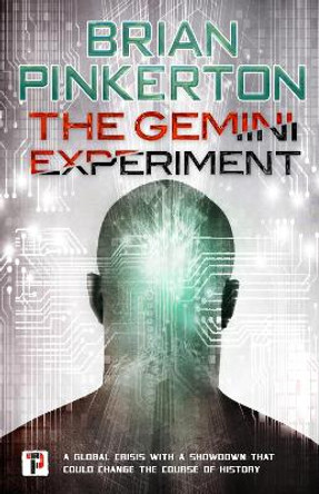 The Gemini Experiment by Brian Pinkerton 9781787582286