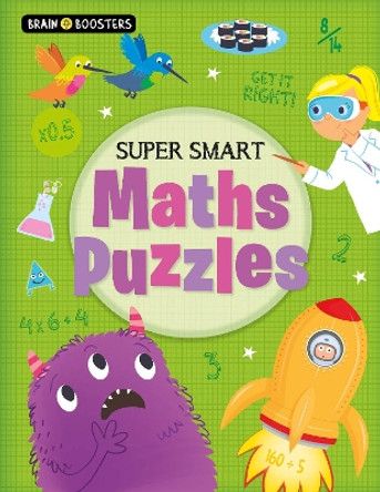 Brain Boosters: Super-Smart Maths Puzzles by Lisa Regan 9781789503050
